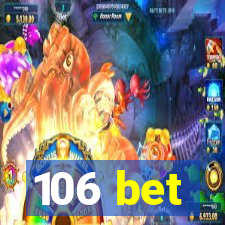 106 bet